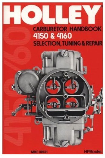 Holley Carburetor Handbook 4150 /4160